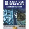 Bitcoin and Blockchain: Cryptocurrency, technology swallowed by avarice - Paperback