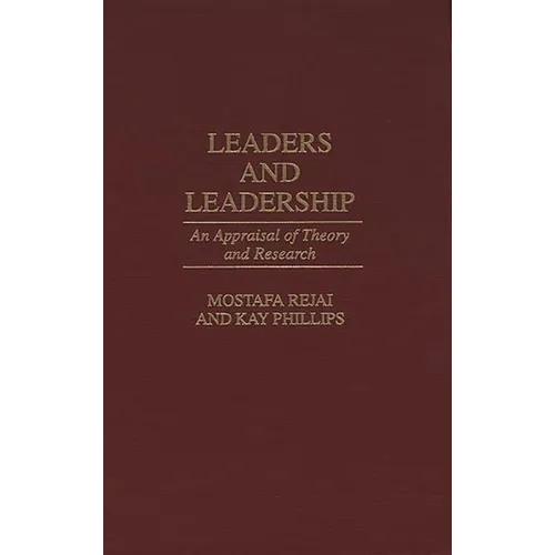 Leaders and Leadership: An Appraisal of Theory and Research - Hardcover