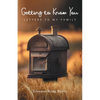 Getting to Know You: Letters to My Family - Paperback