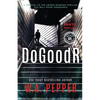 DoGoodR: A Tanto Thriller - Paperback