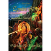 Terin Ostler and the Zombie King (and Other Stories) - Paperback