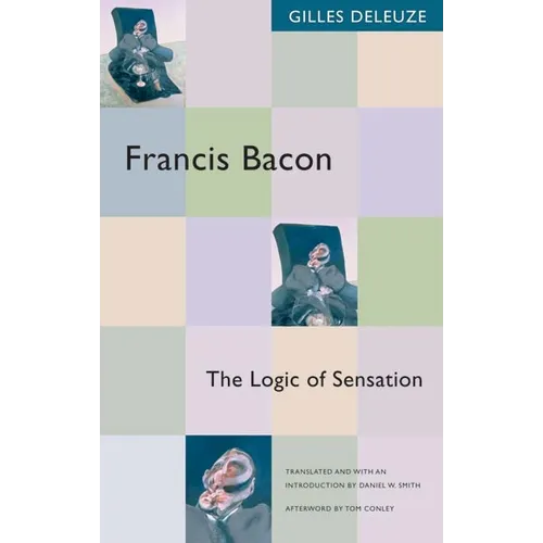 Francis Bacon: The Logic of Sensation - Paperback