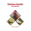 Chicken Health Handbook - Hardcover
