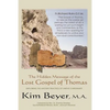 The Hidden Message of the Lost Gospel of Thomas: Exploring the Ancient Practice of Unitive Christianity - Paperback