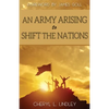 An Army Arising to Shift the Nations - Paperback