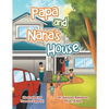Papa and Nana's House - Paperback