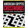 American Cryptic Crosswords: Super Cool Crosswords - Paperback