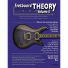Fretboard Theory Volume II: Book two in the series on guitar theory, scales, chords, progressions, modes, songs, and more. - Paperback
