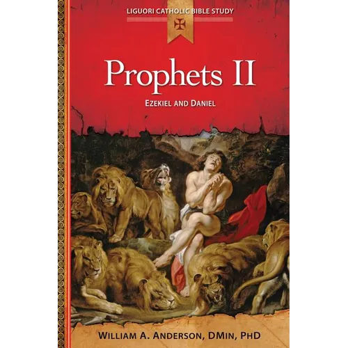 Prophets II: Ezekiel and Daniel - Paperback