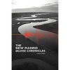 The New Madrid Quake Chronicles - Paperback