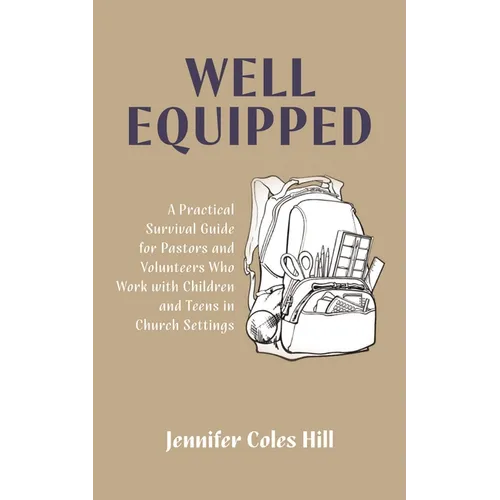Well Equipped - Hardcover
