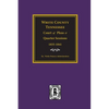 White County, Tennessee Court of Pleas & Quarter Sessions, 1835-1841. - Paperback