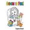 Coding is Fun - Paperback