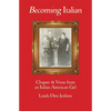 Becoming Italian: Chapter & Verse from an Italian American girl - Paperback