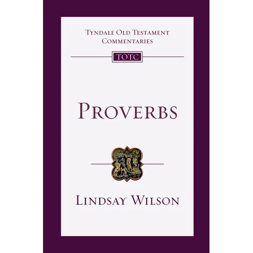 Proverbs: An Introduction and Commentary - Paperback