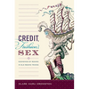 Credit, Fashion, Sex: Economies of Regard in Old Regime France - Paperback