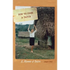 How to Cook a Tapir: A Memoir of Belize - Paperback