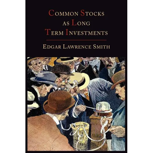 Common Stocks as Long Term Investments - Paperback