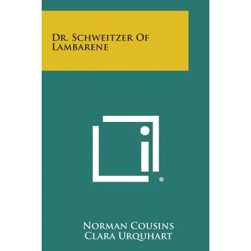Dr. Schweitzer of Lambarene - Paperback