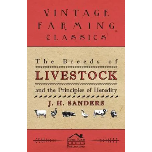 The Breeds of Live Stock and the Principles of Heredity - Paperback