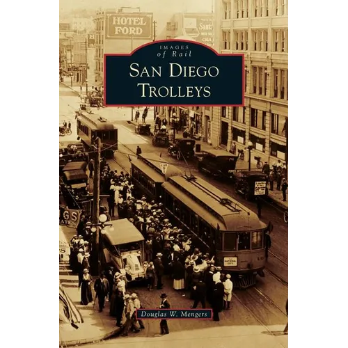San Diego Trolleys - Hardcover