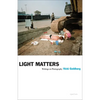 Vicki Goldberg: Light Matters - Paperback