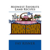 Midwest Favorite Lamb Recipes - Paperback