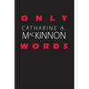 Only Words - Paperback