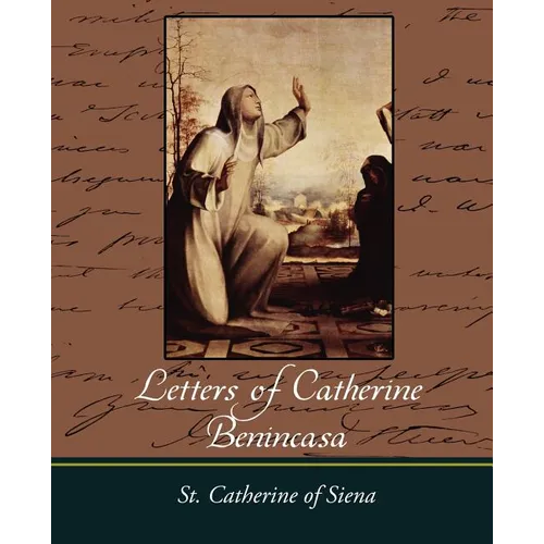 Letters of Catherine Benincasa - Paperback