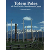 Totem Poles of the Pacific Northwest Coast - Paperback