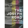 The Joseph Road: Choices That Determine Your Destiny - Paperback
