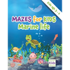 Mazes for Kids - Marine Life: Amazing Maze & Coloring Activity Book for kids, age 3-6, Problem solving, Coloring, Fun Facts about fishes, Dexterity & - Paperback