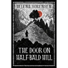 The Door on Half-Bald Hill - Paperback