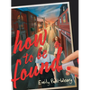 How to Be Found - Paperback
