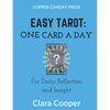Easy Tarot: One Card a Day for Reflection and Insight - Paperback