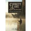 Corbett Lake Diaries: Stories for the Fireside Angler - Hardcover