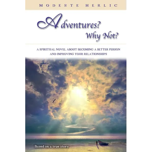 Adventures? Why not? - Paperback