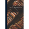 The Forty Shires: Their History, Scenery, Arts, and Legends - Hardcover