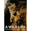 A Wild Life: A Visual Biography of Photographer Michael Nichols - Hardcover
