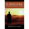 Surrender: The Forgotten Spiritual Discipline - Paperback