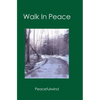 Walk in Peace - Paperback