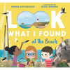 Look What I Found at the Beach - Hardcover