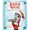 Santa Mouse Bakes Christmas Cookies - Board Book