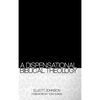 A Dispensational Biblical Theology - Hardcover