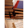 Center of Learning: The Truth About How To Learn - Paperback