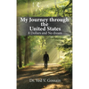 My Journey through the United States - Hardcover
