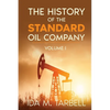 The History of the Standard Oil Company - Paperback