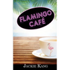 Flamingo Café - Paperback