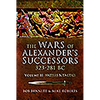 The Wars of Alexander's Successors 323 - 281 BC: Volume 2 - Battles and Tactics - Paperback