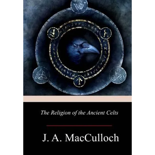 The Religion of the Ancient Celts - Paperback